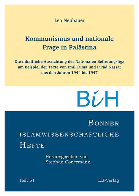 Leo Neubauer: Heft 51: Kommunismus und nationale Frage in Palästina, Buch