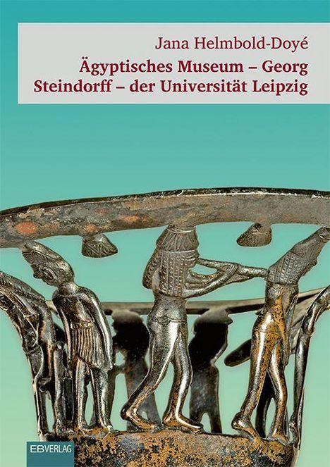 "Ägyptisches Museum – Georg Steindorff – der Universität Leipzig" oben, metallische ägyptische Skulptur unten.