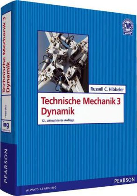 Russell C. Hibbeler: Hibbeler, R: Technische Mechanik 3. Dynamik, Buch