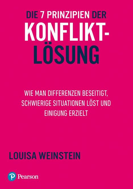 Louisa Weinstein: Die 7 Prinzipien der Konfliktlösung, Buch