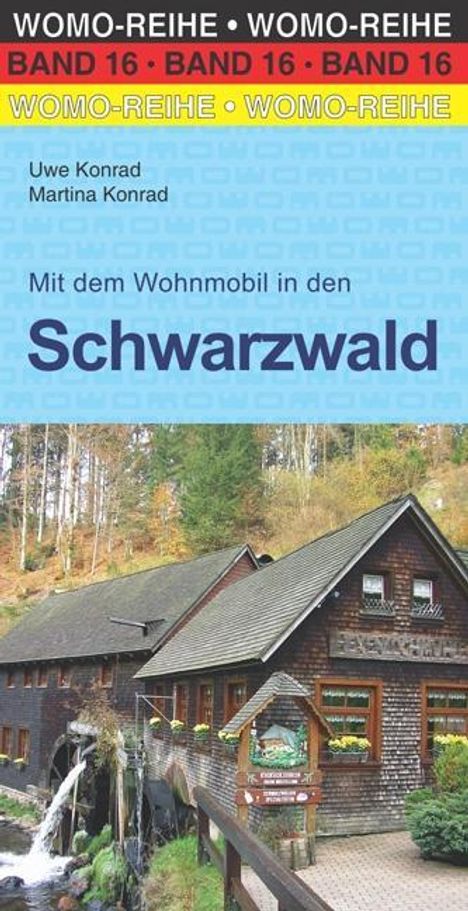 Uwe Konrad: Mit dem Wohnmobil in den Schwarzwald, Buch