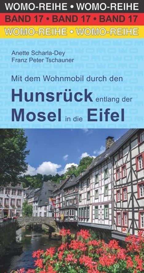 Anette Scharla-Dey: Mit dem Wohnmobil durch den Hunsrück entlang der Mosel in die Eifel, Buch