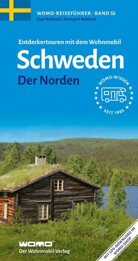 Uwe Rohland: Entdeckertouren mit dem Wohnmobil Schweden, Buch