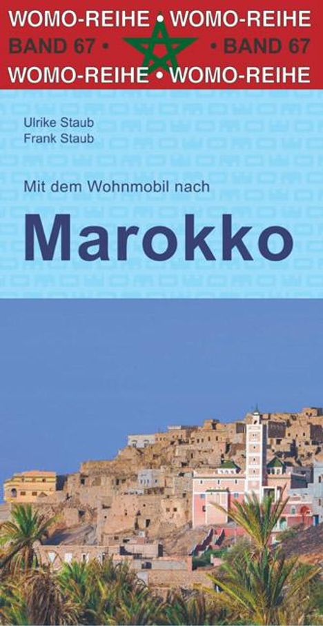 Ulrike Staub: Mit dem Wohnmobil nach Marokko, Buch