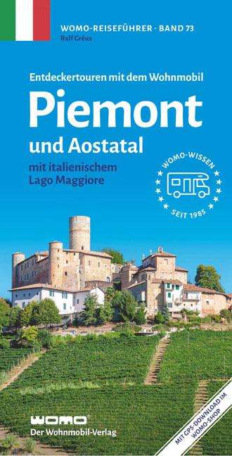 Ralf Gréus: Entdeckertouren mit dem Wohnmobil Piemont und Aostatal, Buch