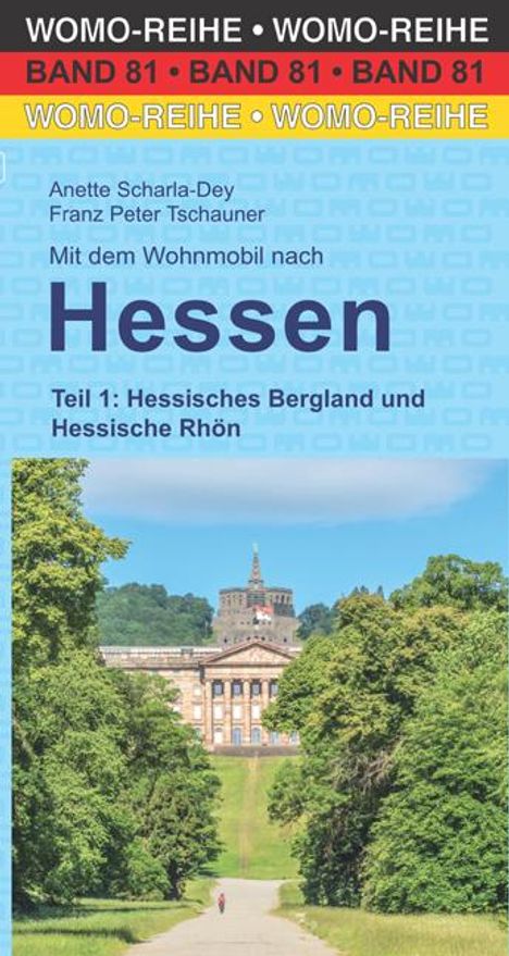 "WOMO-REIHE • Band 81 • Mit dem Wohnmobil nach Hessen". Bild: Schloss mit Bäumen und langer Allee im Vordergrund.