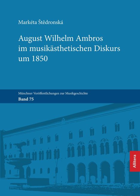 Markéta ¿T¿Dronská: August Wilhelm Ambros im musikästhetischen Diskurs um 1850, Buch