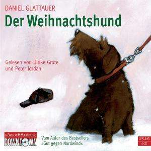 Daniel Glattauer: Der Weihnachtshund, 4 CDs