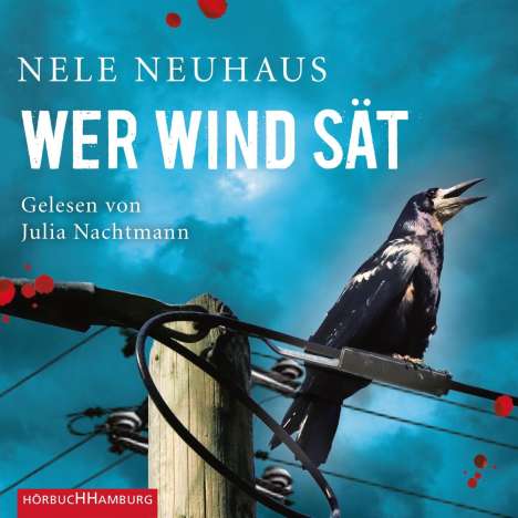 Nele Neuhaus: Wer Wind sät, 6 CDs