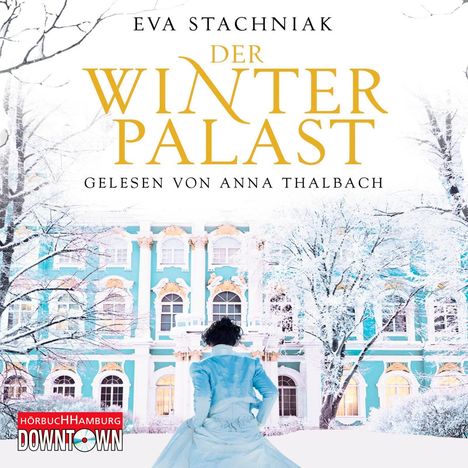 Eva Stachniak: Der Winterpalast, CD