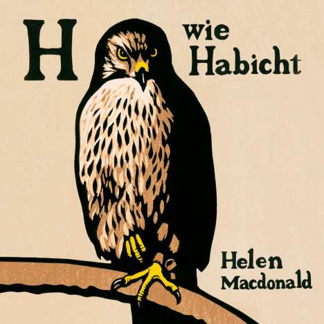 Helen Macdonald: H wie Habicht, 6 CDs