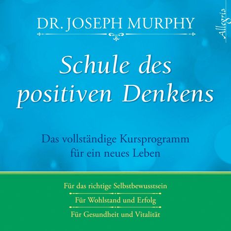 Joseph Murphy: Schule des positiven Denkens, 3 CDs
