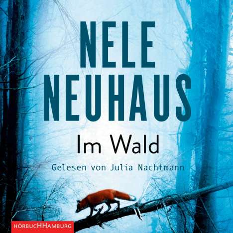 Nele Neuhaus: Im Wald, 9 CDs