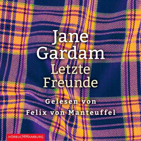 Jane Gardam: Letzte Freunde, 6 CDs
