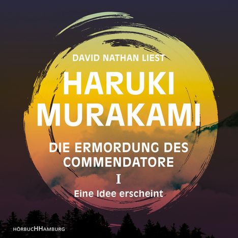 Haruki Murakami: Die Ermordung des Commendatore Band I, 11 CDs