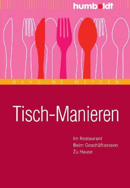 Nandine Meyden: Tisch-Manieren, Buch