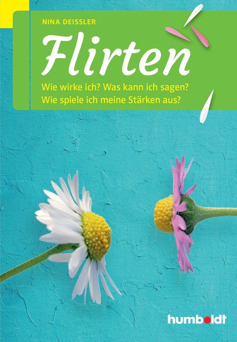 Nina Deißler: Flirten, Buch