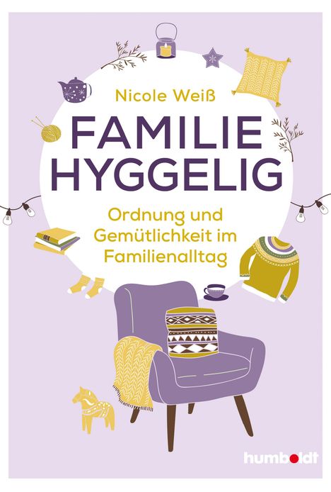 Nicole Weiß: Familie hyggelig, Buch
