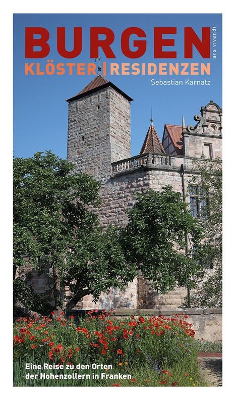 Sebastian Karnatz: Burgen, Klöster, Residenzen, Buch