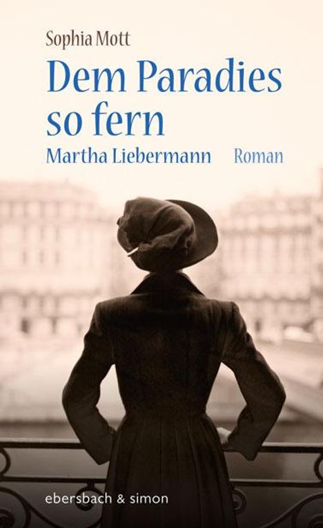 Sophia Mott: Dem Paradies so fern, Buch