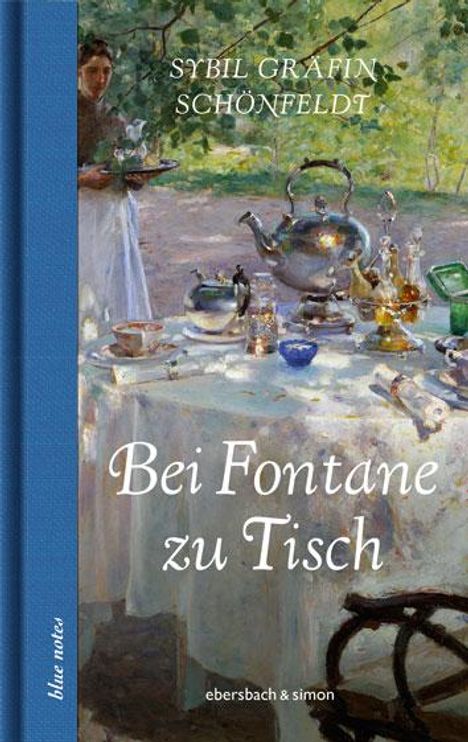 Sybil Gräfin Schönfeldt: Bei Fontane zu Tisch, Buch