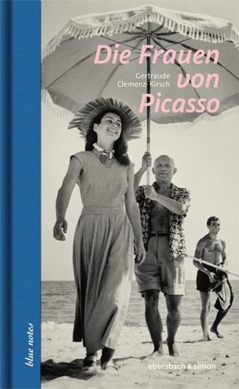 Gertraude Clemenz-Kirsch: Die Frauen von Picasso, Buch