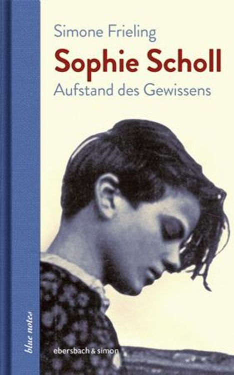 Simone Frieling: Sophie Scholl, Buch