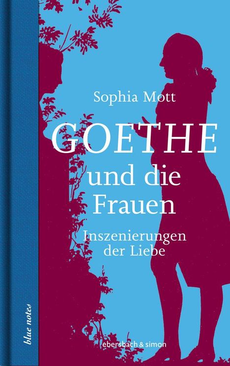 Sophia Mott: Goethe und die Frauen, Buch