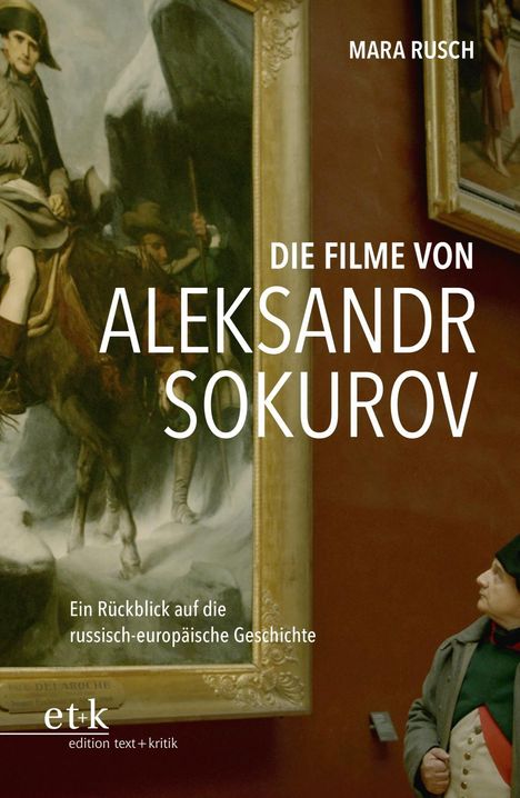 Mara Rusch: Die Filme von Aleksandr Sokurov, Buch