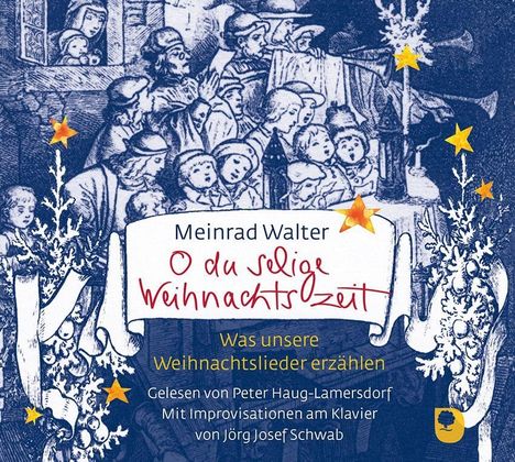 Meinrad Walter: O du selige Weihnachtszeit, CD