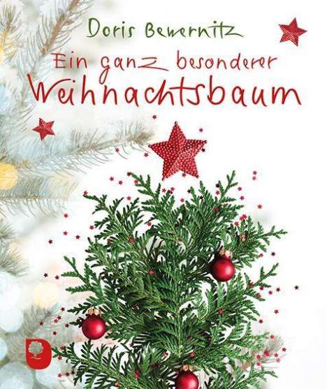 Doris Bewernitz: Ein ganz besonderer Weihnachtsbaum, Buch