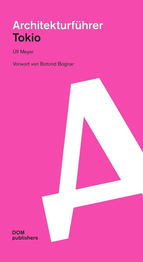 Ulf Meyer: Architekturführer Tokio, Buch