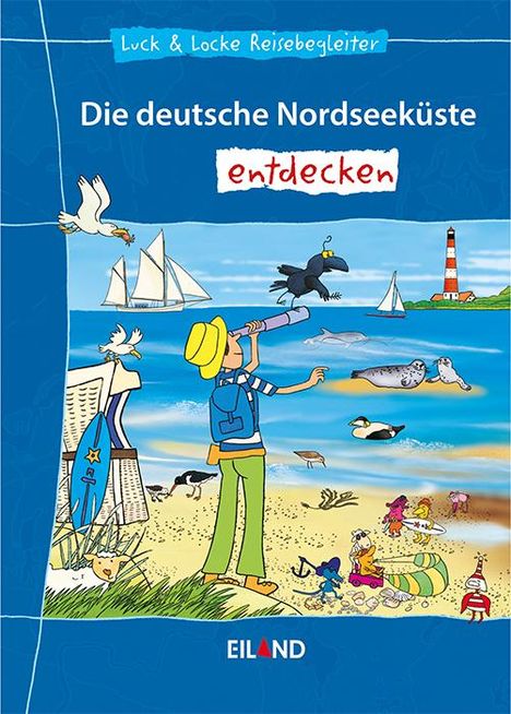 Harald Mörking: Die deutsche Nordseeküste entdecken, Buch