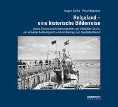 Hagen Zielke: Helgoland - eine historische Bilderreise, Buch
