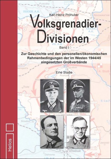 Karl-Heinz Pröhuber: Volksgrenadier-Divisionen, Buch