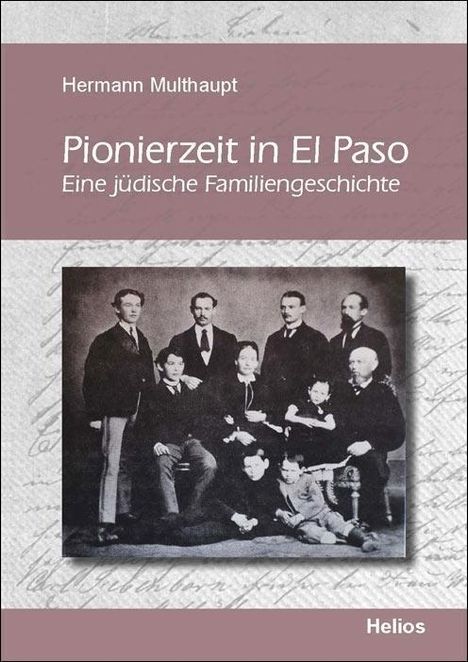 Hermann Multhaupt: Pionierzeit in El Paso, Buch