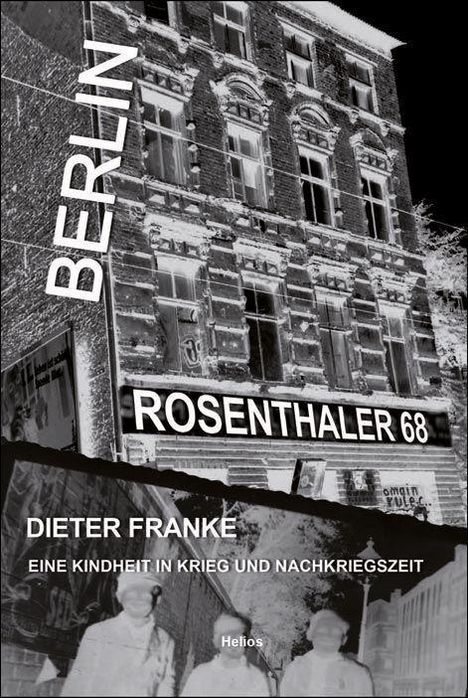 Dieter Franke: Berlin Rosenthaler 68, Buch