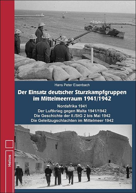 Hans Peter Eisenbach: Der Einsatz deutscher Sturzkampfgruppen im Mittelmeeraum 1941/1942, Buch