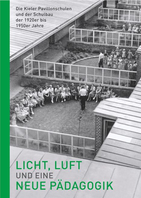 Licht, Luft und eine neue Pädagogik, Buch