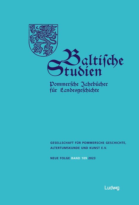 Baltische Studien, Pommersche Jahrbücher für Landesgeschichte. Band 109 NF, Buch
