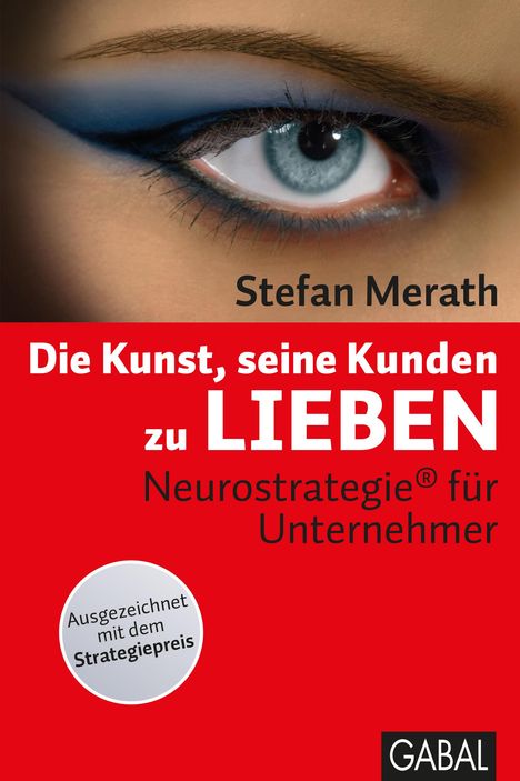 Stefan Merath: Die Kunst, seine Kunden zu lieben, Buch