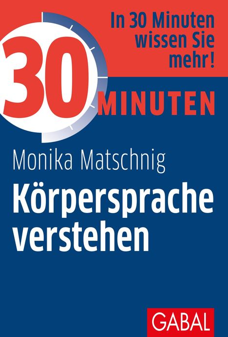 Monika Matschnig: 30 Minuten Körpersprache verstehen, Buch