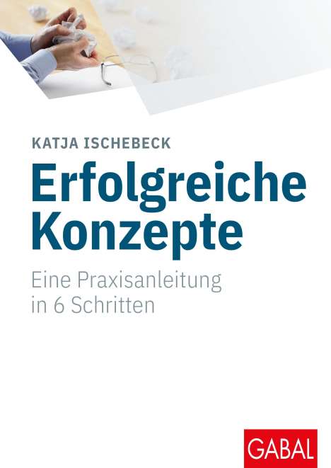 Katja Ischebeck: Erfolgreiche Konzepte, Buch