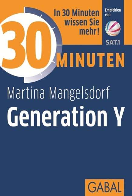 Martina Mangelsdorf: Mangelsdorf, M: 30 Minuten Generation Y, Buch