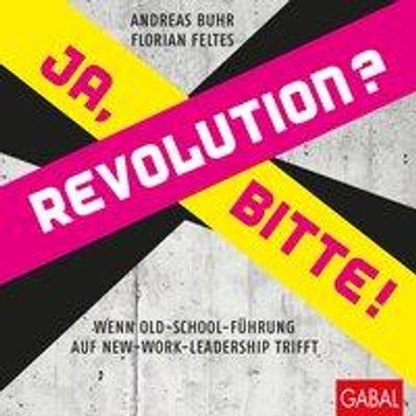 Andreas Buhr: Buhr, A: Revolution? Ja, bitte!, Buch