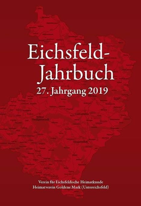 Mathias Degenhardt: Degenhardt, M: Eichsfeld-Jahrbuch, 27. Jg. 2019, Buch