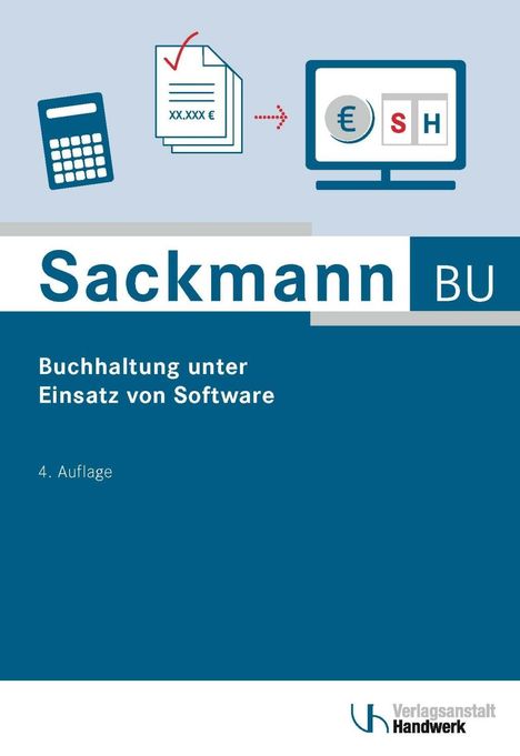 Wolfgang Weihrauch: Weihrauch, W: Buchhaltung unter Einsatz von Software, Buch