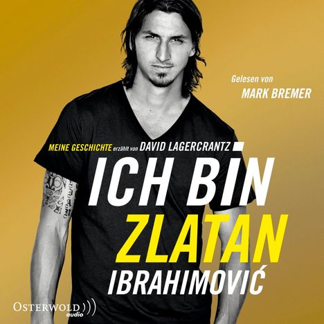 Zlatan Ibrahimovic: Ich bin Zlatan, 6 CDs