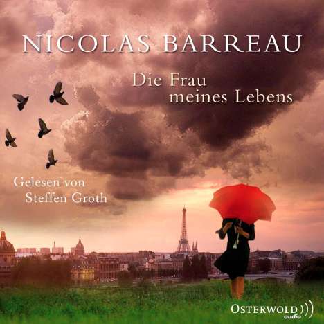 Nicolas Barreau: Die Frau meines Lebens, CD