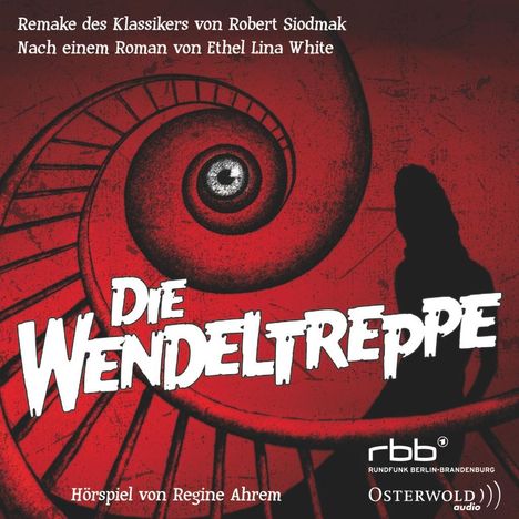 Ethel Lina White: Die Wendeltreppe, CD